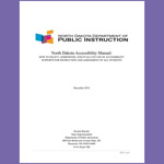 ND Accessibility Manual: How to Select, Administer, and Evaluate Use of Accessibility Supports for Instruction and Assessment of All Students