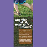 Attention Deficit Hyperactivity Disorder