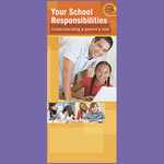 Your School Responsibilities -- Understanding A Parent's Role